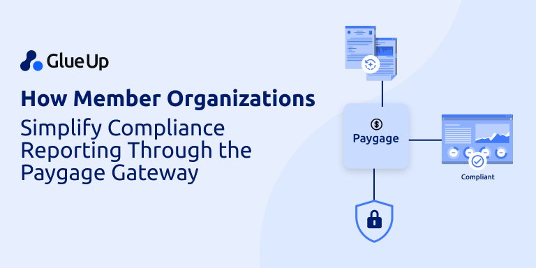 How Member Organizations Simplify Compliance Reporting Through the Paygage Gateway