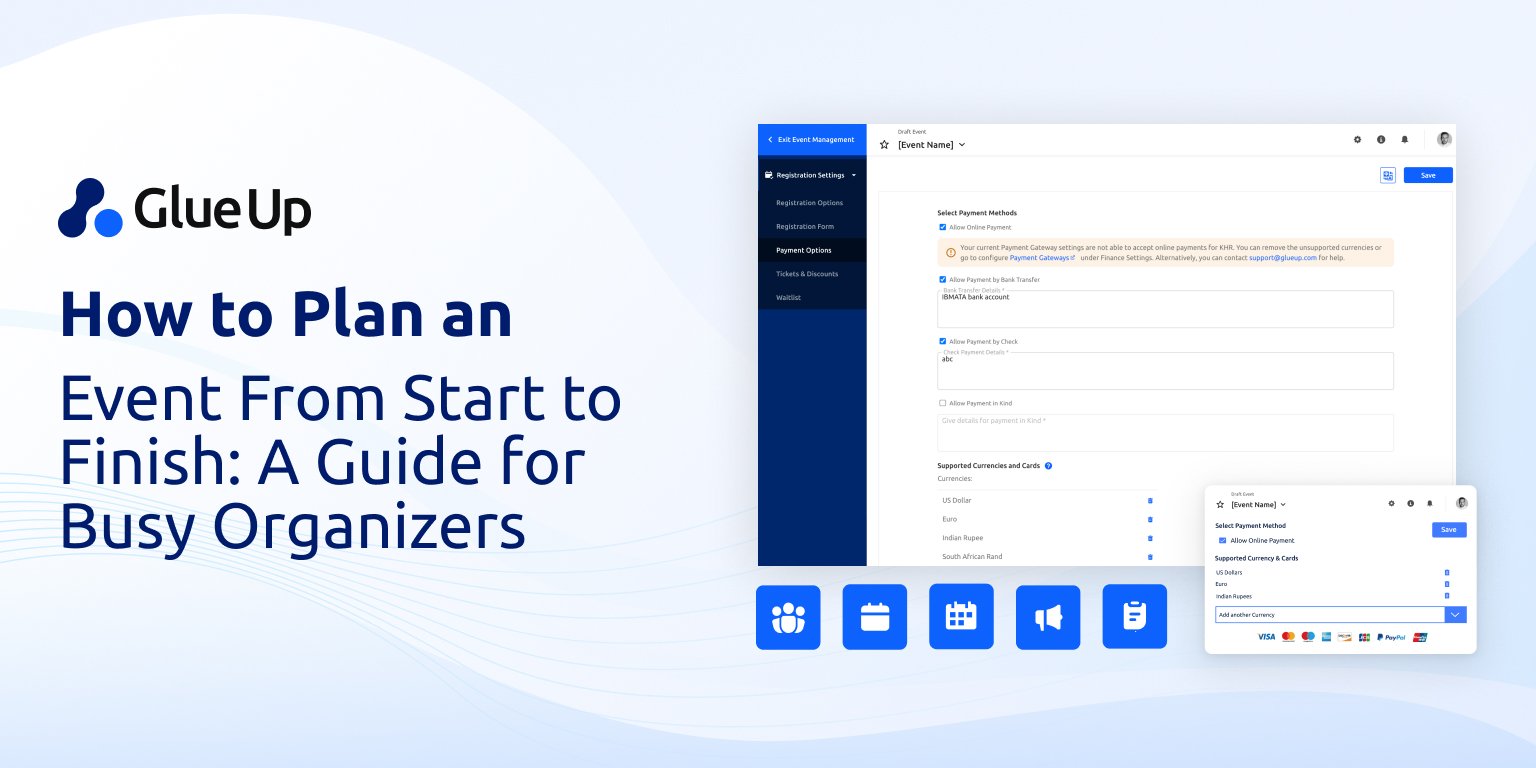How to Plan an Event From Start to Finish A Guide for Busy Organizers