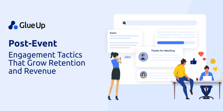 Post-Event Engagement Tactics for Better ROI