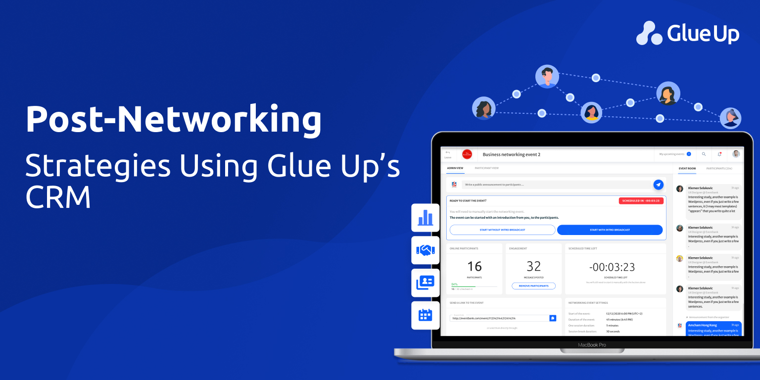 Post-Networking Strategies Using Glue Up’s CRM