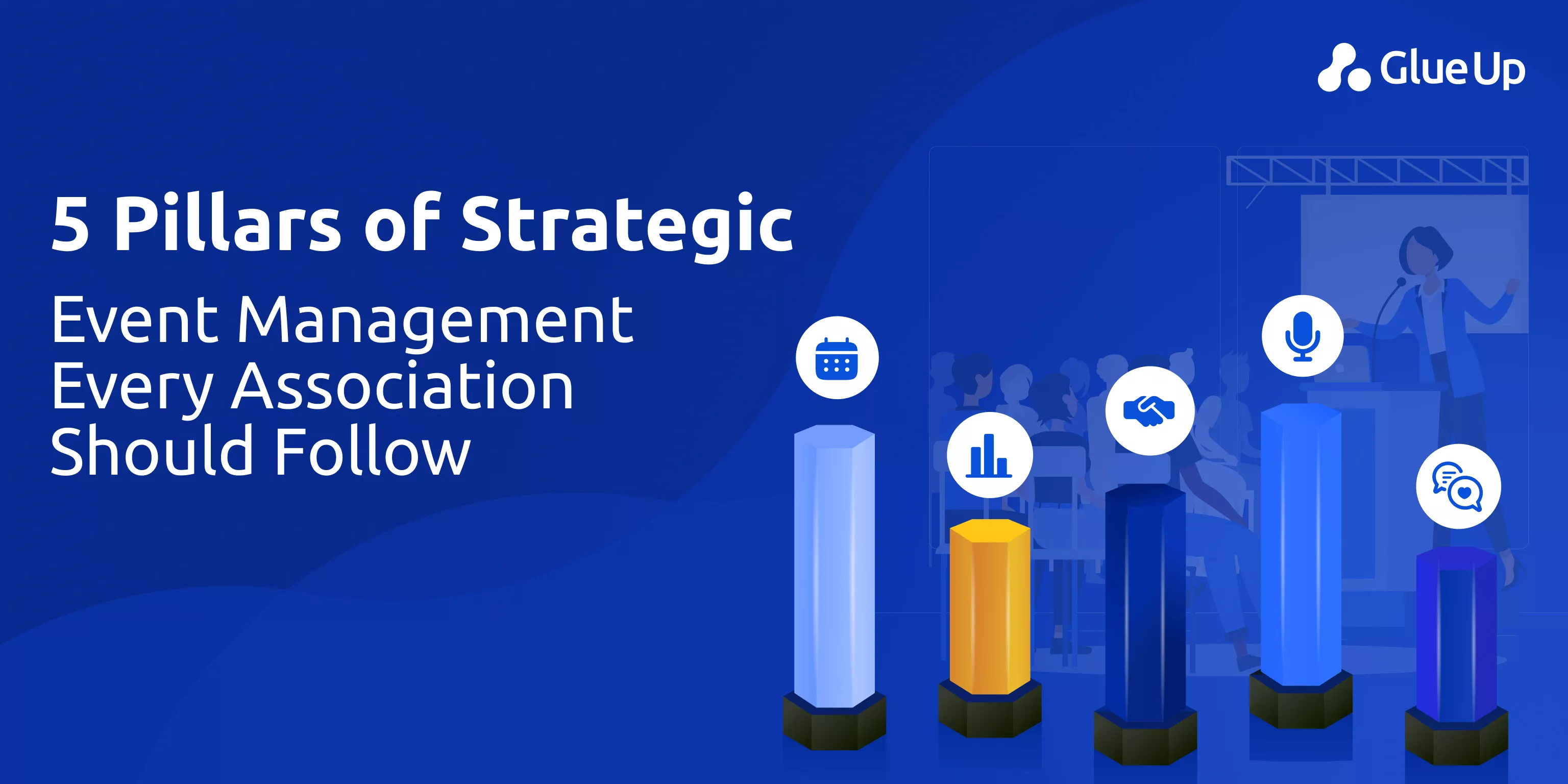Strategic Event Management for Modern Associations