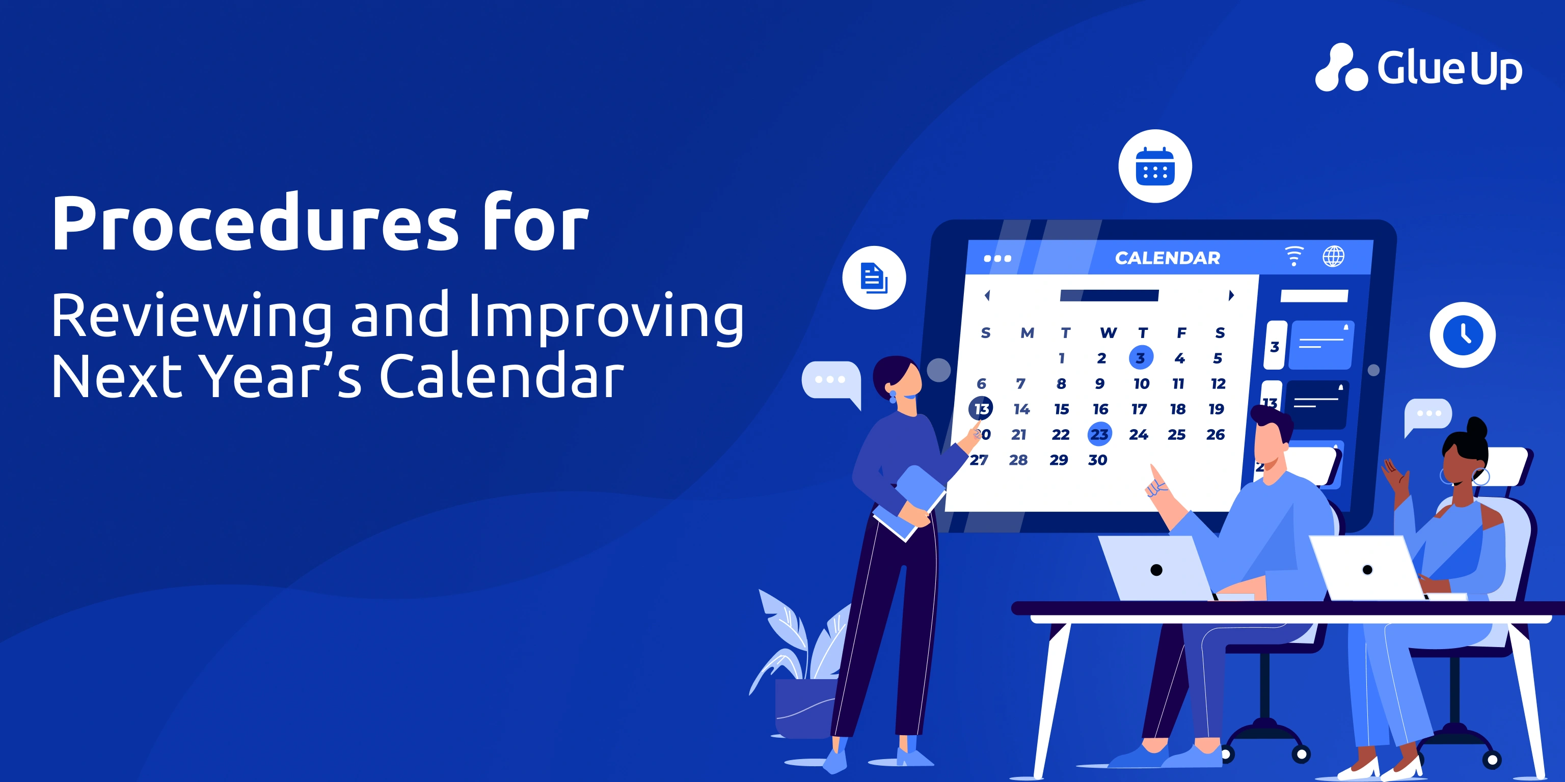 Procedures for Reviewing and Improving Next Year’s Calendar Proactive Event Calendar Management