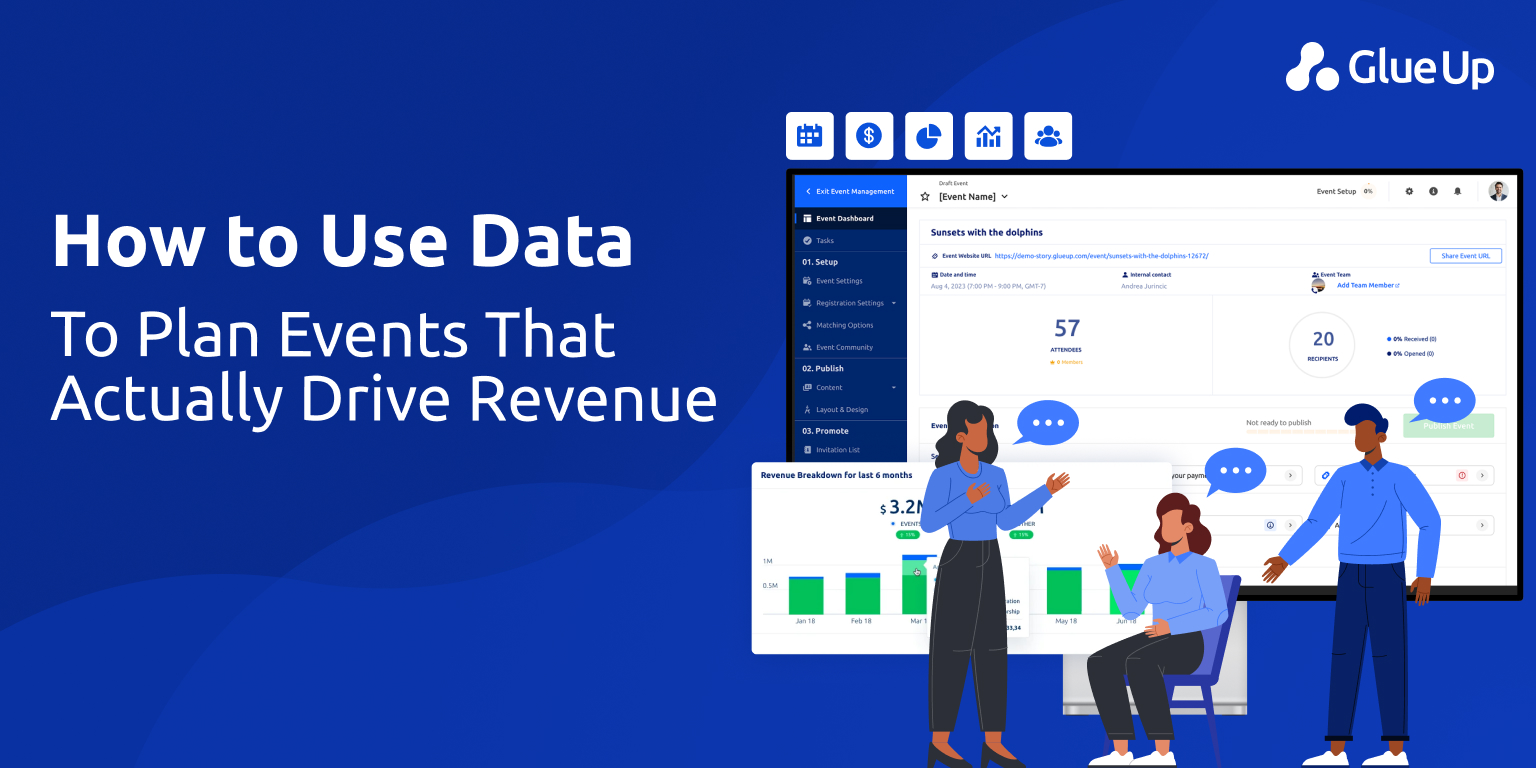 Data Driven Event Planning: Turning Your Events Into Revenue Engines