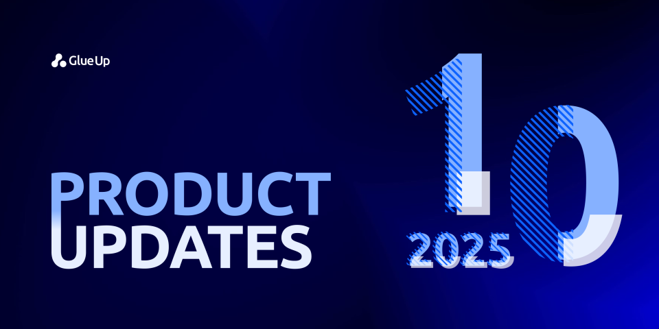 Glue Up Product Updates October 2025 Glue Up Monthly Updates: October 2025