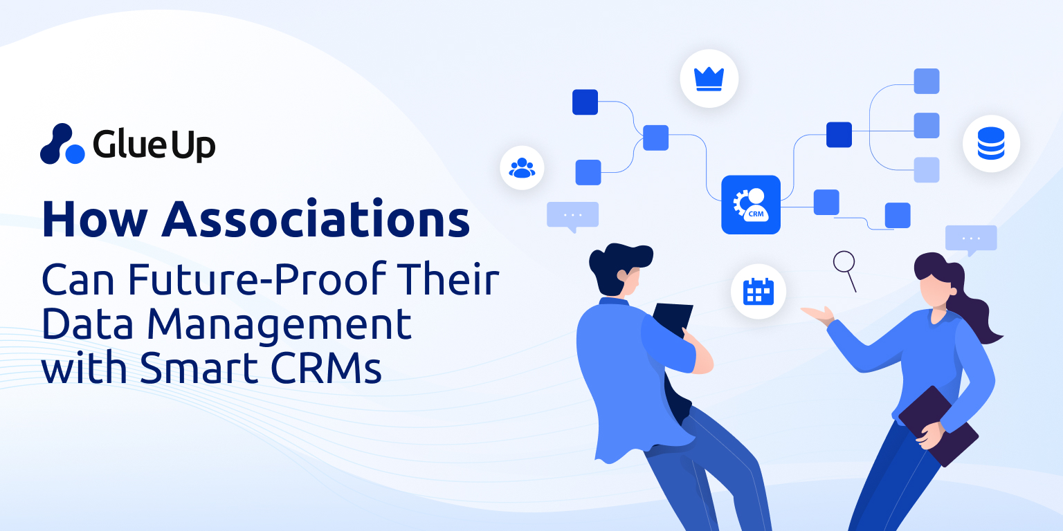 Future Proof CRM Data Management for Associations