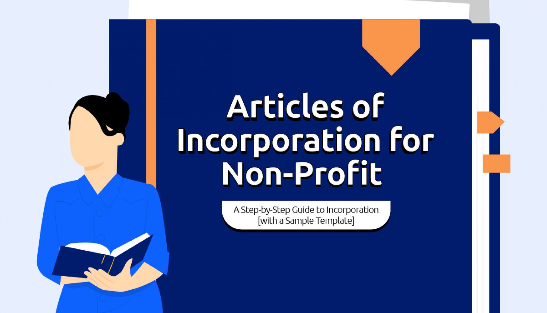 What Are the Articles of Incorporation for Non Profit: A Step-By-Step Guide to Incorporation [With a Sample Template]