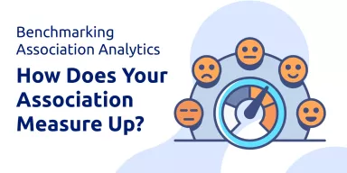 Benchmarking Association Analytics: How Does Your Association Measure Up?