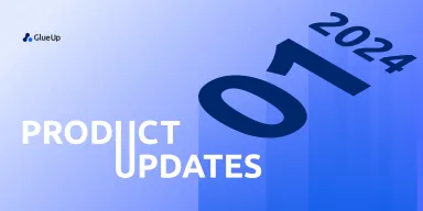 Glue Up Monthly Updates: January 2024 Glue Up Monthly Updates: January 2024
