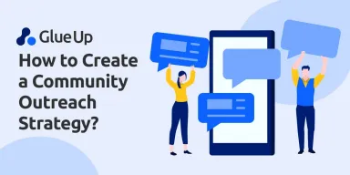 How to Create a Community Outreach Strategy? How to Create a Community Outreach Strategy?