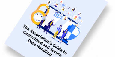 The Association's Guide to Centralized and Secure Data Handling