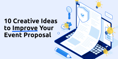 10 Creative Ideas to Improve Your Event Proposal